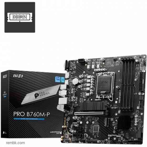 Материнская плата msi pro b760m-p (lga1700, matx) в макеевке днр | Гарантия Донецк