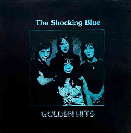 Виниловая пластинка LP "The Shocking Blue"- "Golden Hits" Донецк