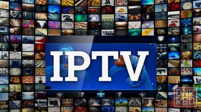 IPTV плейлист 4000 тв каналов без абон платы на 5 лет Донецк - изображение 1