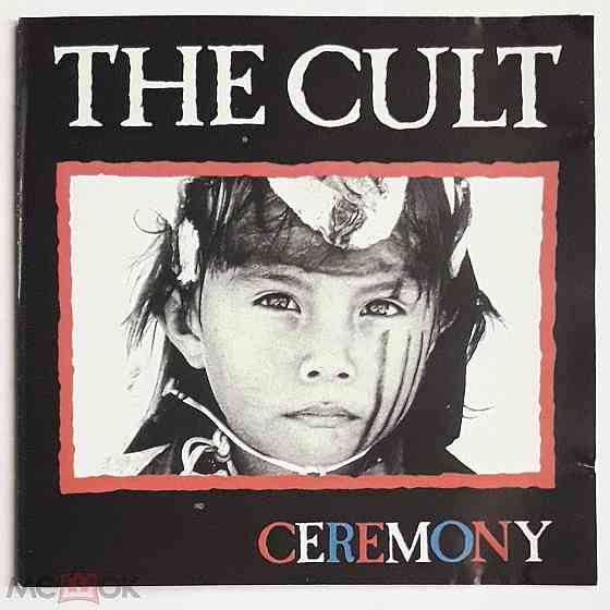 The Cult - 1991 "Ceremony", компакт-диск / CD (1998), неофициальное издание, Россия Донецк
