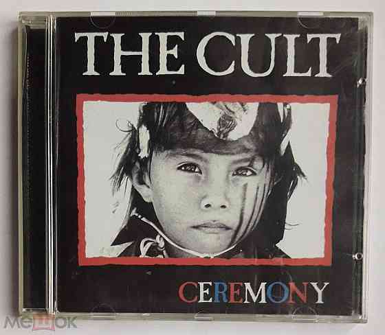 The Cult - 1991 "Ceremony", компакт-диск / CD (1998), неофициальное издание, Россия Донецк