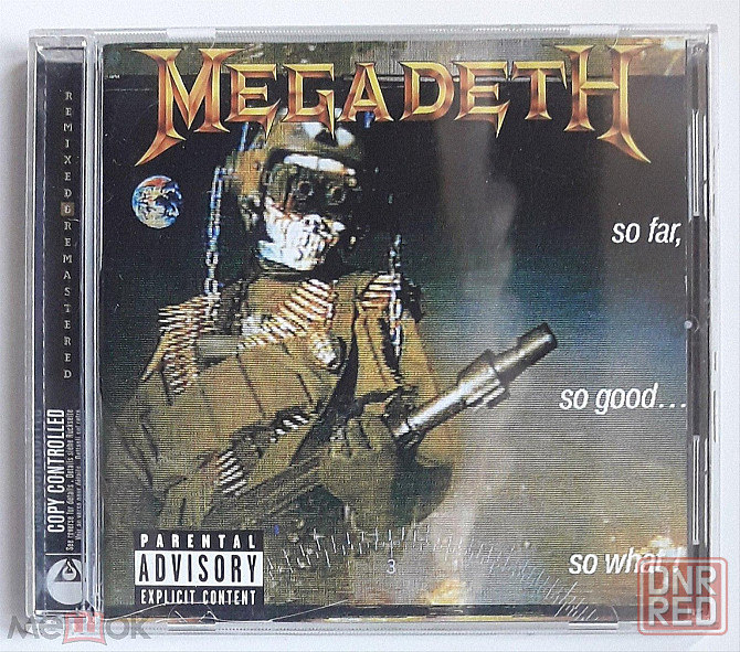 Megadeth - 1988 "So Far, So Good... So What!", компакт-диск/CD (2004), неофициальное издание, Россия Донецк - изображение 2