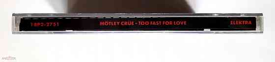 Mötley Crüe - 1982 "Too Fast For Love", компакт-диск | CD (1989), Elektra, 18P2-2751, Япония | Japan Донецк