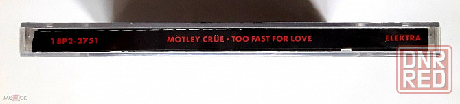 Mötley Crüe - 1982 "Too Fast For Love", компакт-диск | CD (1989), Elektra, 18P2-2751, Япония | Japan Донецк - изображение 5