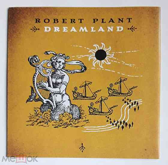 Robert Plant - 2002 "Dreamland", полиграфия кд / CD, неофициальное издание, CD-R, Россия Донецк