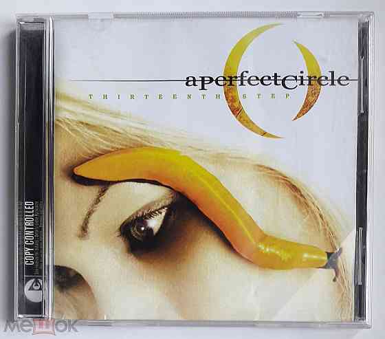A Perfect Circle - 2003 "Thirteenth Step", компакт-диск | CD, неофициальное издание, Россия Донецк