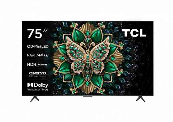 Телевизор TCL 75С6K QD-Mini LED QLED 4K 75" , Smart (Google TV) Донецк