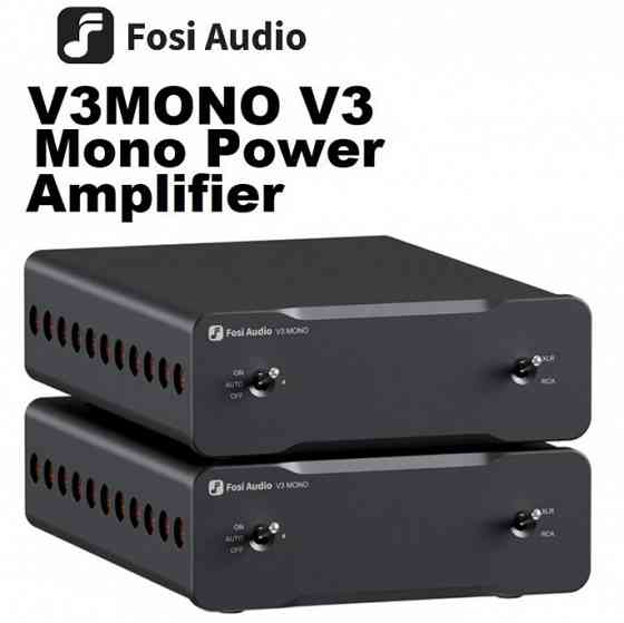 Комплект усилителей Fosi Audio V3 MONO Донецк