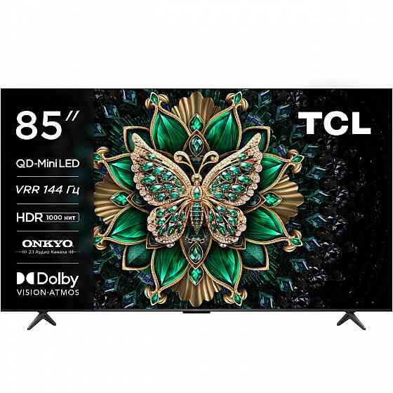 Телевизор TCL 85С6K QD-Mini LED QLED 4K 85" , Smart (Google TV) Донецк