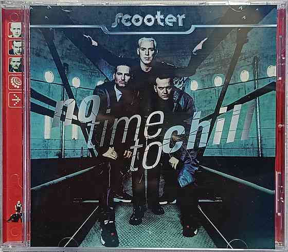 CD диск Scooter - No Time To Chill - Донецк