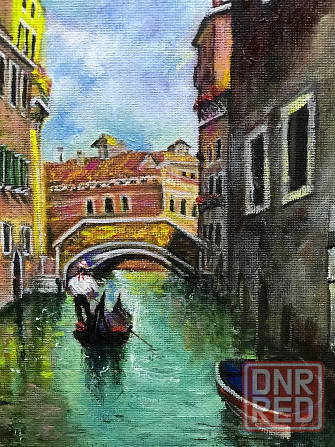 Купить картину маслом "Романтика Венеции", красивый пейзаж, заказать картину недорого Донецк - изображение 3