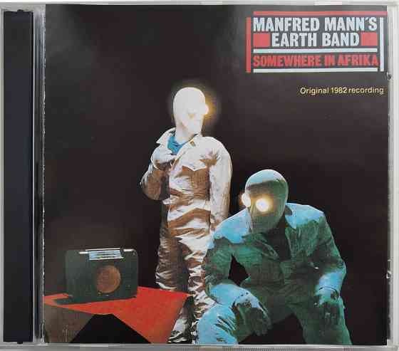 Manfred Mann Earth Band (1982) Somewhere In Africa: CD, фирменный (UK) Макеевка