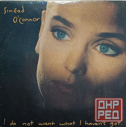 Виниловая пластинка LP Sinead O' Connor - I do not want what i haven't got - Донецк - изображение 1