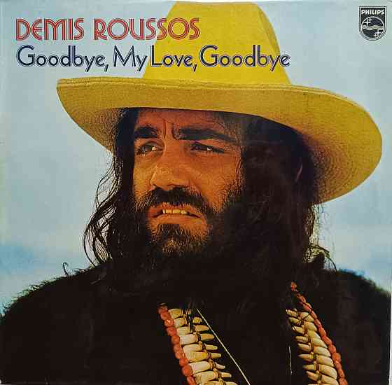 Виниловая пластинка LP Demis Roussos - Goodbye,my Love, Goodbye - Донецк