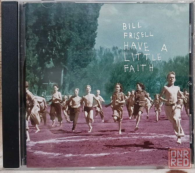 Компакт диск джаз фирменный: Bill Frisell - 1993 - Have A Little Faith Макеевка - изображение 1