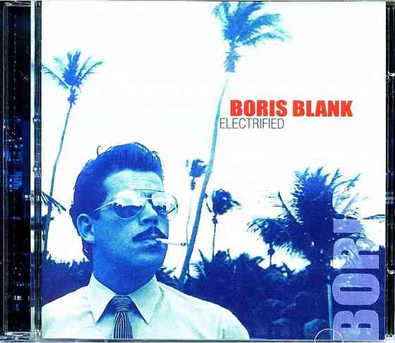 2 CD диска Boris Blank -ELECTRIFIED Донецк